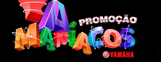 WWW.PROMOCAOYAMANIACOS.COM.BR - PROMOÇÃO YAMANÍACOS YAMAHA