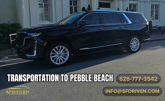 Luxury car service to Pebble Beach with private chauffeur and premium SUV