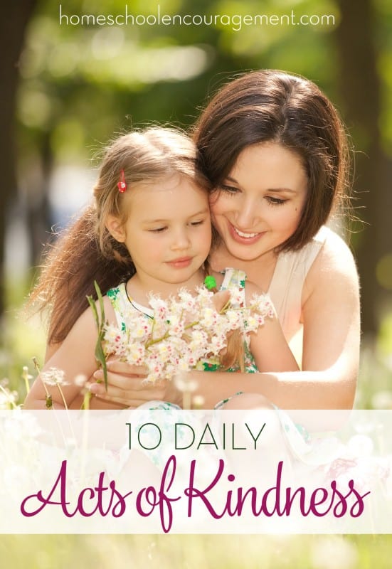 Want to encourage someone? These 10 Daily Acts of Kindness will challenge you to make a difference in someone's life. AND you can teach them to your kids!