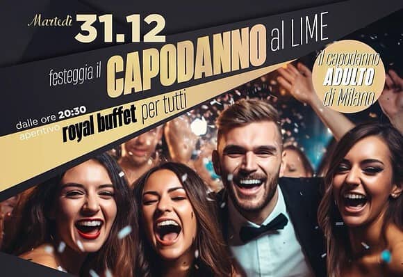 LIME MILANO CAPODANNO 2025 Info e prenotazioni