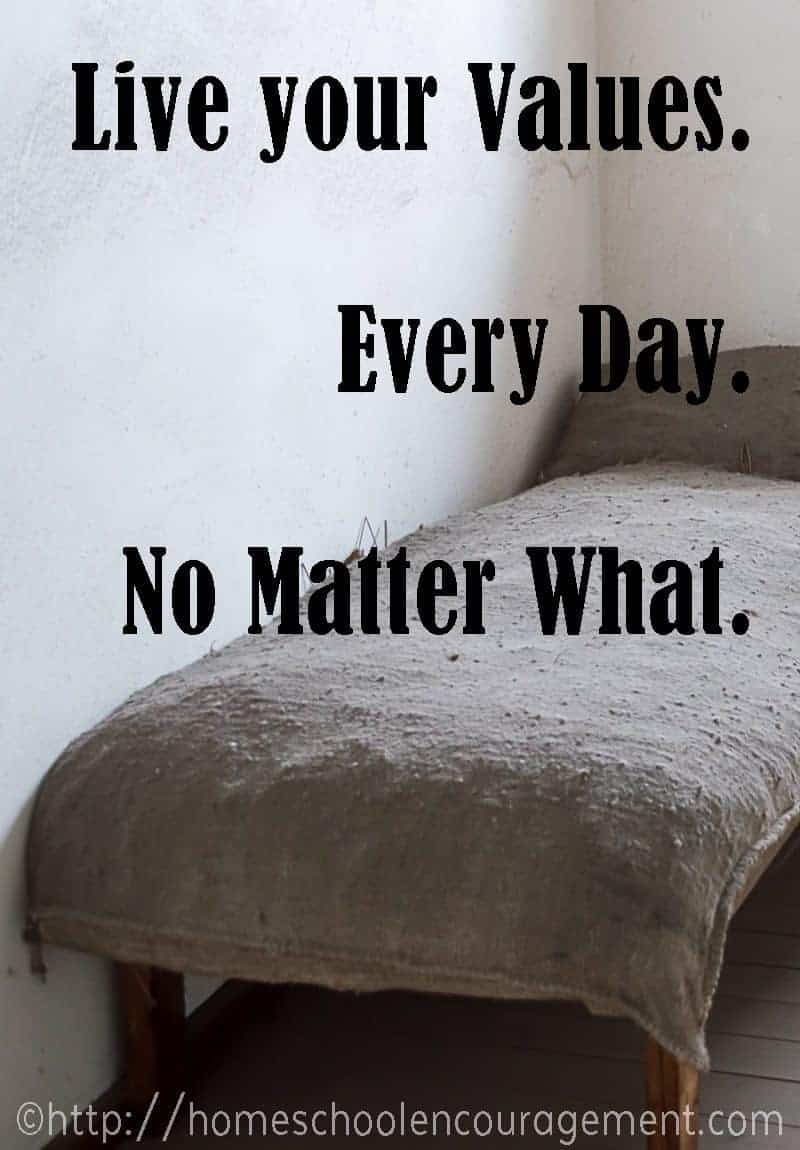 Living your values every day is important. And challenging. What do you practice in your home to live out your values in front of your kids and others?