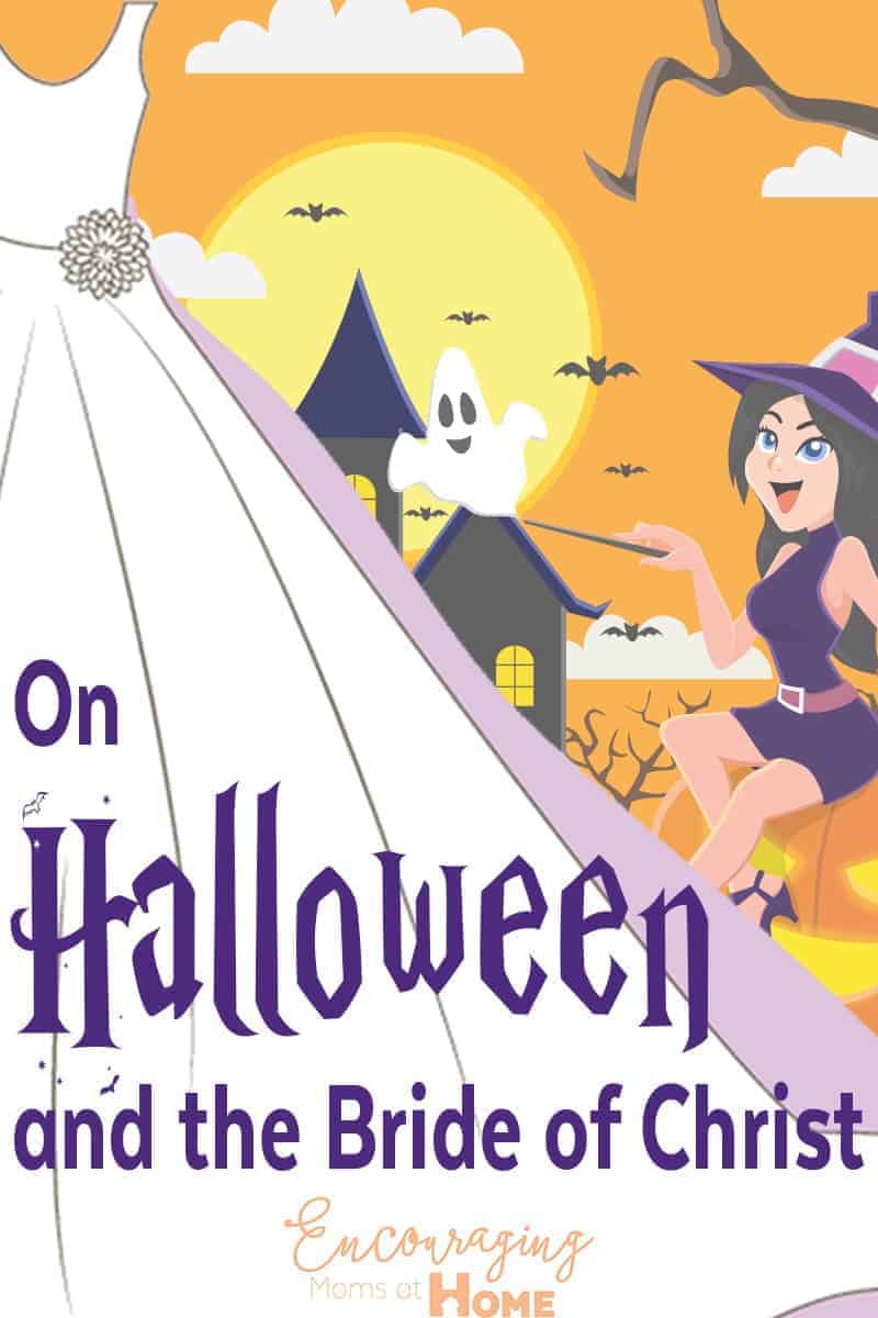 On Halloween and the Bride of Christ - Halloween and the Church