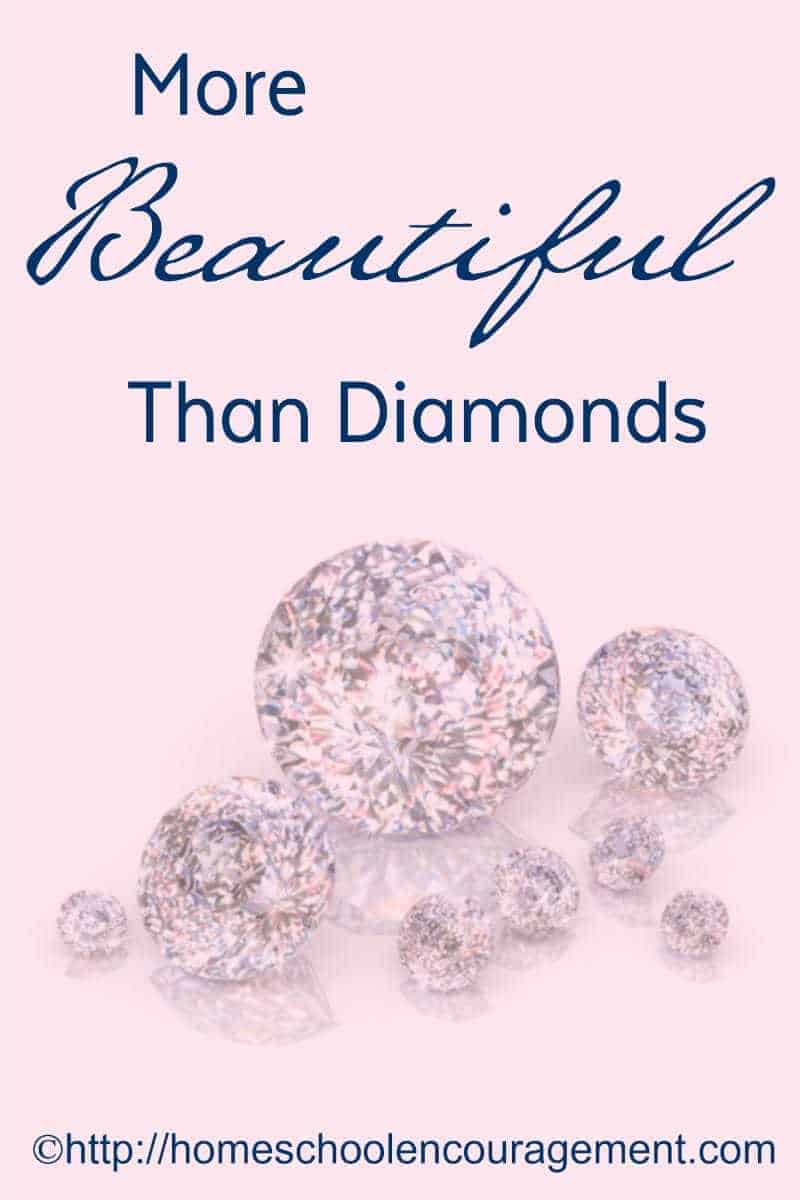 More Beautiful than Diamonds