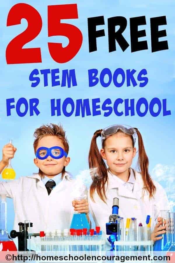 Interested in adding science, technology, engineering and math (STEM) to your classroom? See our list of 25 Totally Awesome Free STEM Books for your Homeschool.