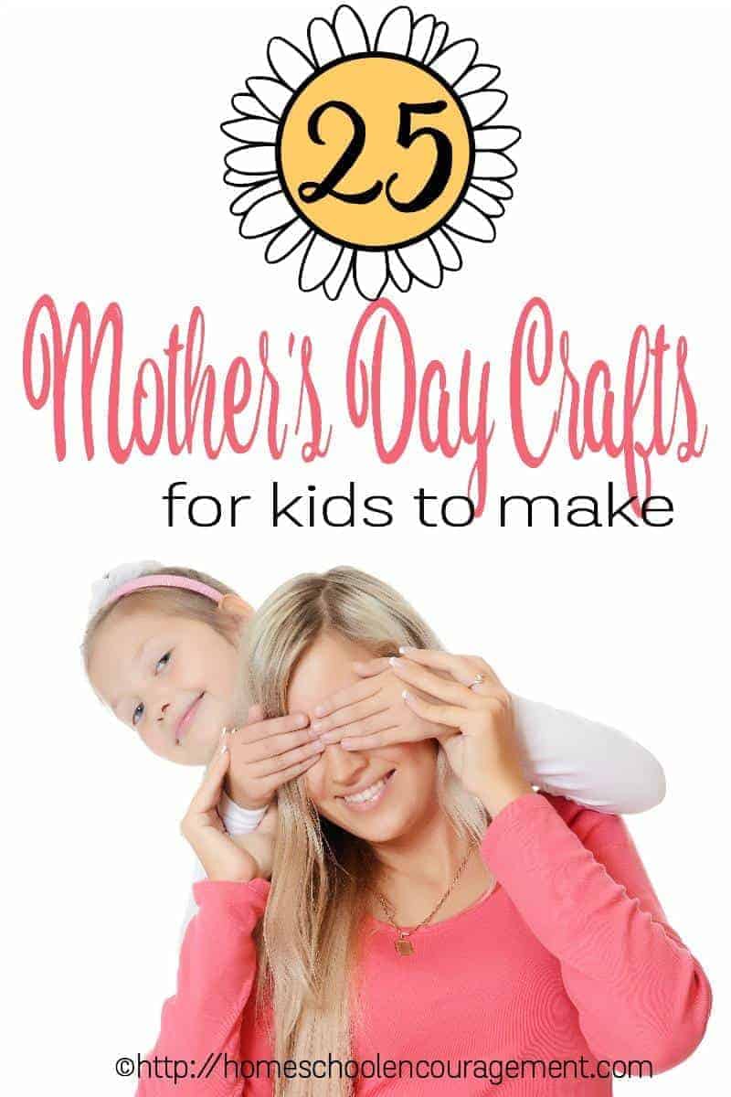 25 Awesome Mother's Day Crafts for Kids