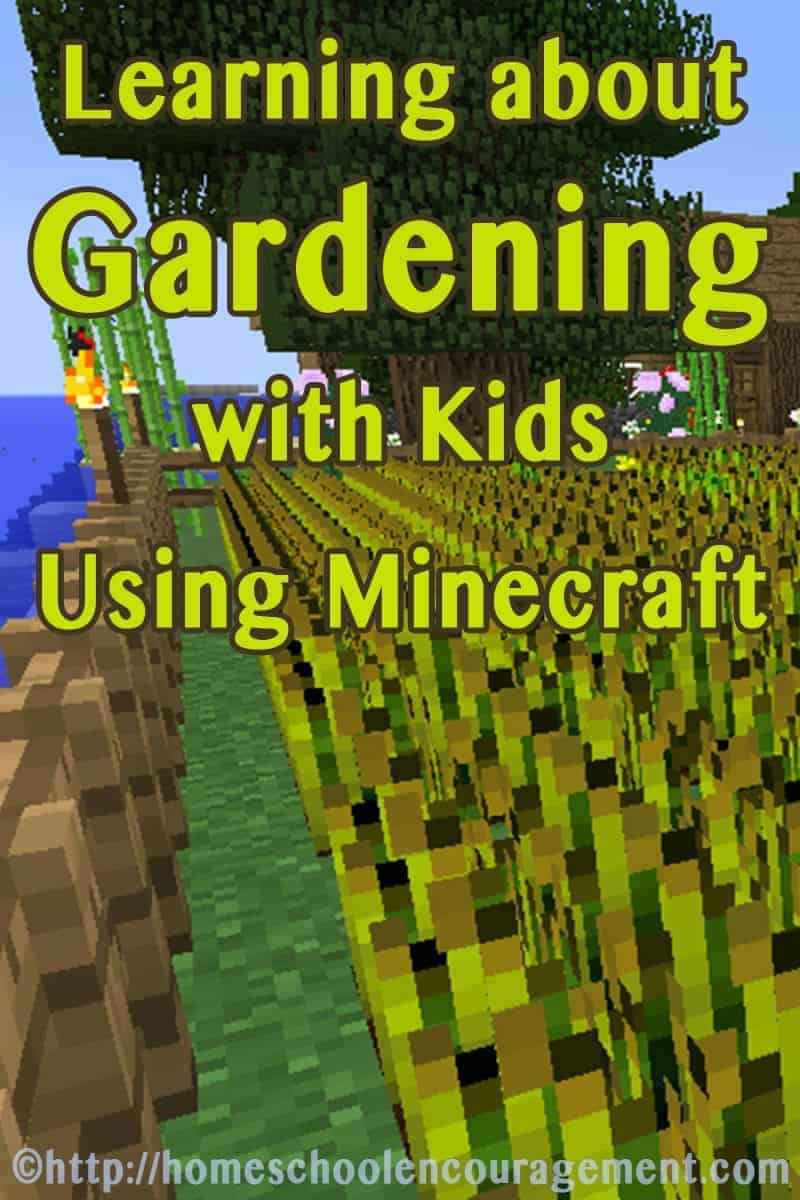 Learning all about Gardening with Kids using this Minecrafting adventure to kick off your lesson.