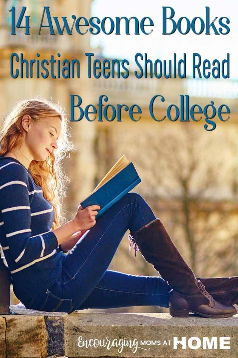 Do you have a high school senior?  Here is a list of life changing must reads that every Christian teen should read before they graduate from high school!