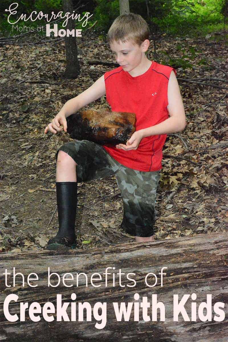 Creeking is a verb. It is the act of wading through, playing in, and searching for treasure in the creek.  There are great benefits for kids of all ages in spending time in and near a creek.  So go outdoors and explore God's amazing creation. 