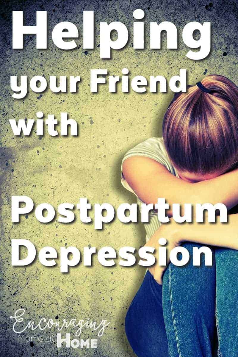 How to Help Your Friend with Postpartum Depression