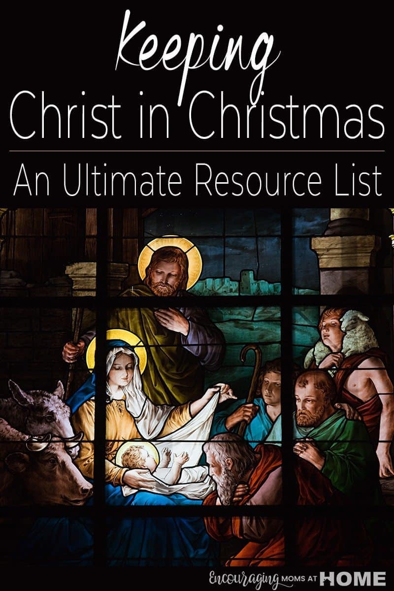 Do you have a desire to teach your kids more about Christ this Christmas season?  Maybe you homeschool and you are taking December off but still want your kids to learn?!  Take a look at our resource list for families that gives fun and creative ideas to help you keep Christ in Christmas.