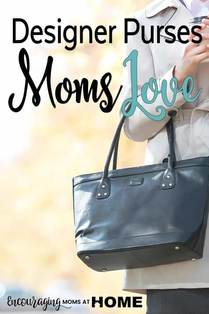 Women, especially moms, love purses. We just do!  We want a purse that is the right size for all the things moms have to carry without breaking our back. And being well-made is a must. Take a look at a few favorites that meet these needs and more. 