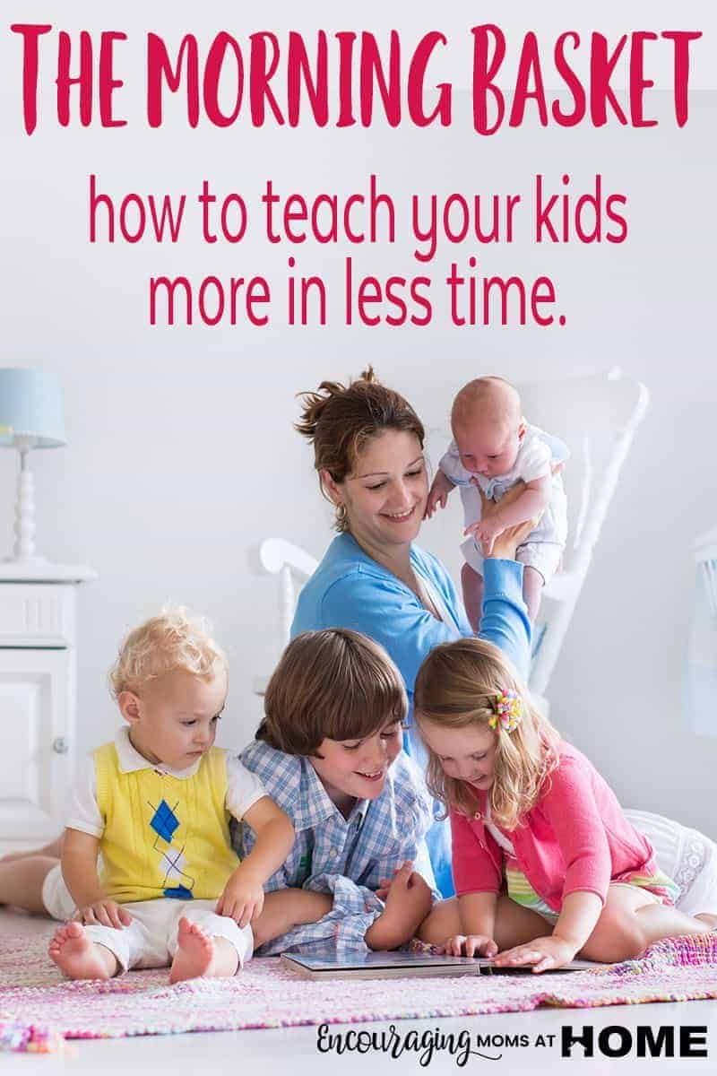 Having a morning homeschool routine and basket time could be the key to teaching your kids more in less time.