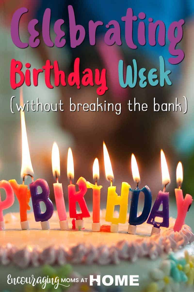 How to Celebrate Birthday Week on a Budget