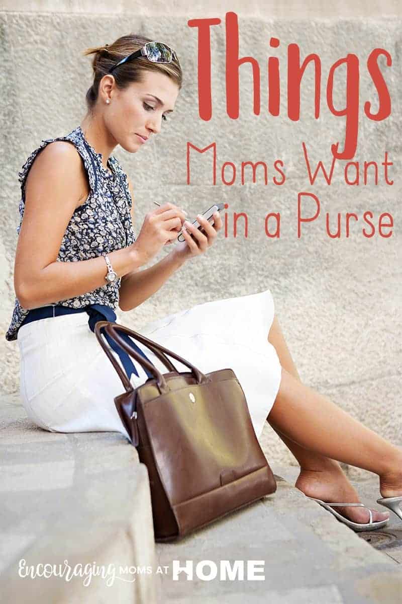 Things Moms Want in a Purse