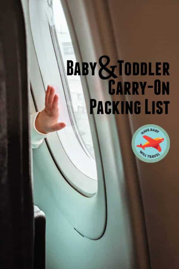 Baby and Toddler Carry On Packing List