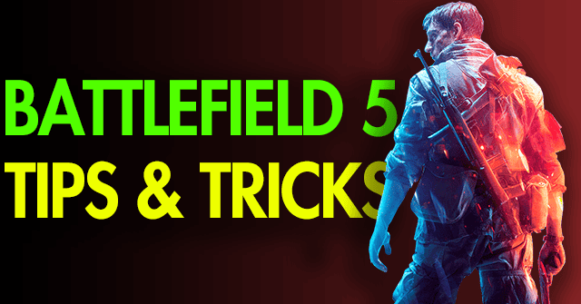 battlefield 5 tips