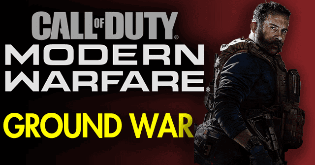 call of duty modern warfare Ground War