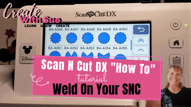 How to weld on your Scan N Cut