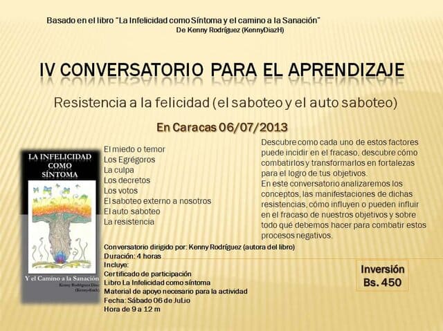 Resistencia a la felicidad (el saboteo y el auto saboteo) como identificarla y combatirla