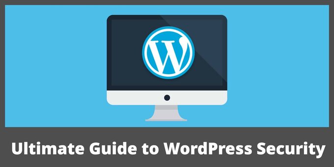 Ultimate Guide to WordPress Security 1 wordpress security