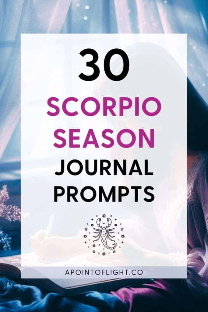 30 Scorpio Season Journal Prompts