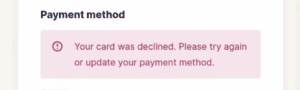 ExpressVPN account Payment method error banner displaying "Your card was declined. Please try again or update your payment method."