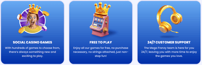Create your player account at Mega Frenzy and play with no deposit! 