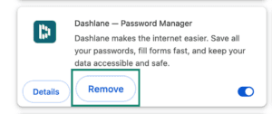 Remove Dashlane password manager from Chrome.