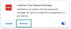 Browser extension management card for LastPass, with the "Remove" button highlighted in a green box.