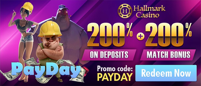 Hallmark Pay Day 200% Bonus 