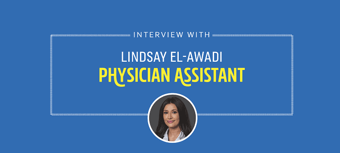 med student interview with Lindsay El Awadi PA