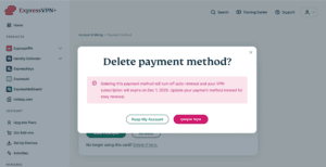 Delete payment method confirmation modal with Keep My Account and Delete Now options.