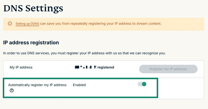 ExpressVPN's "Atuomatically register my IP address" option enabled in IP address registration under DNS Settings.