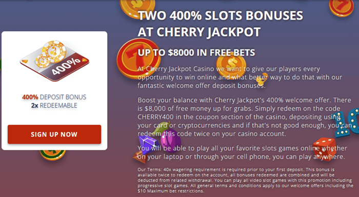 Cherry Jackpot Casino 400% Bonus and Free Spins Promotion 