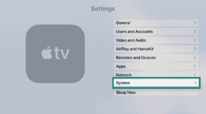 Apple TV settings showing the "System" option highlighted.