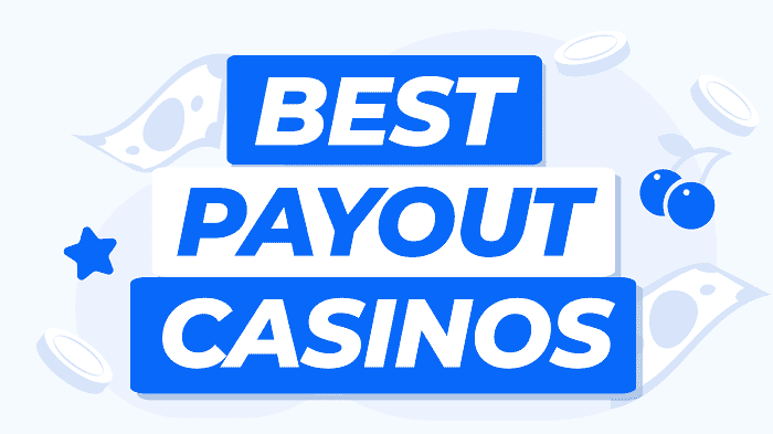 Online Casinos with the highest payout rate