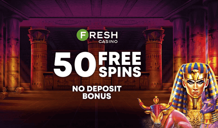 FRESH Casino Free Spins No Deposit 