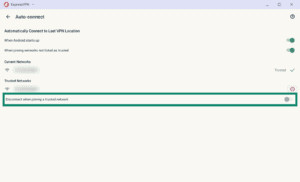 ExpressVPN Auto-connect settings page, with the "Disconnect when joining a trusted network" toggle setting highlighted in a green box.