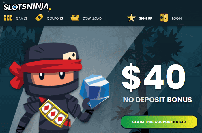 Slots Ninja $40 free bonus 