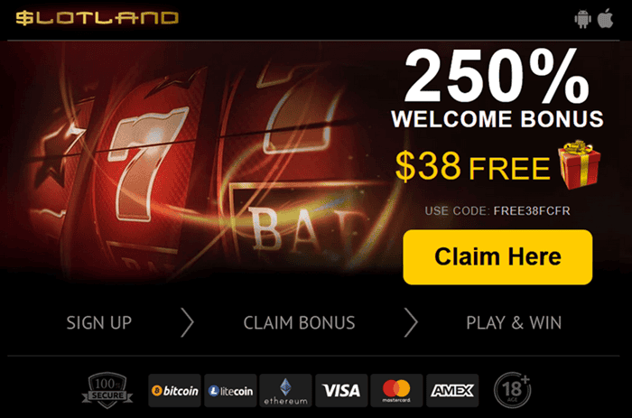 Slotland Free Chip Code for $38 no deposit bonus! 