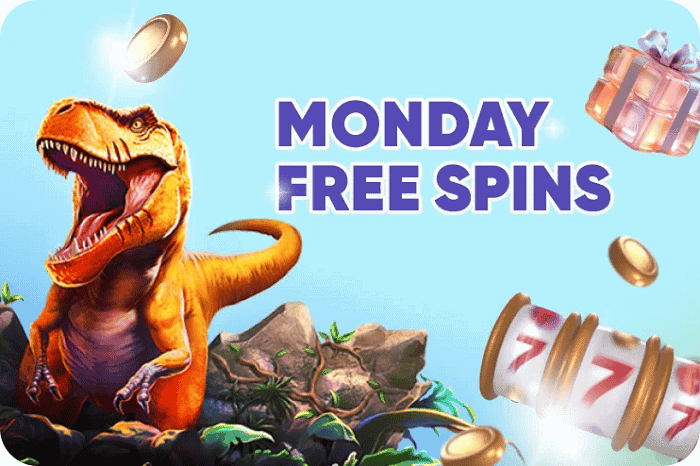 Play free spins on Monday! 