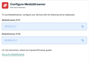 The Configure MediaStreamer page in the ExpressVPN+ portal.