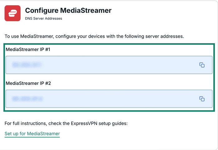 ExpressVPN "Configure MediaStreamer" dashboard displaying two DNS server address fields.
