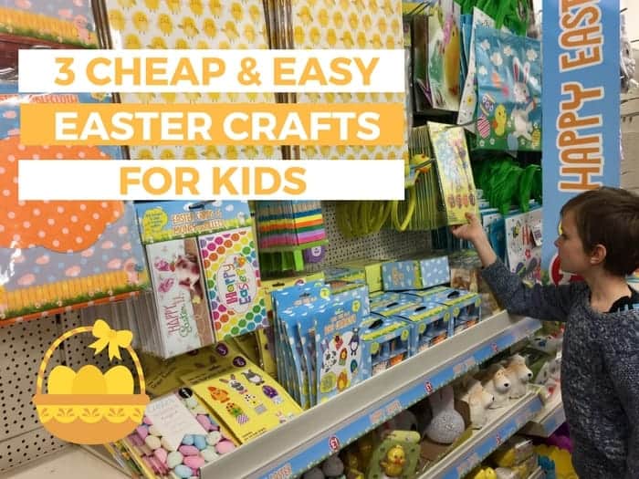 3 Cheap and Easy Easter Crafts for Kids with Poundland