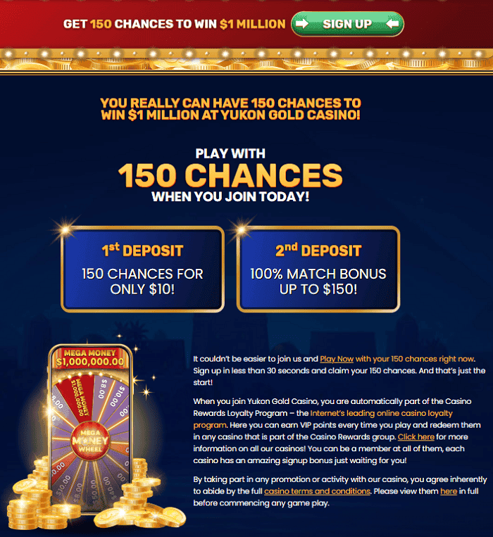 Yukon Gold Casino Welcome Bonus: 150 free spins and 100% up to $150 