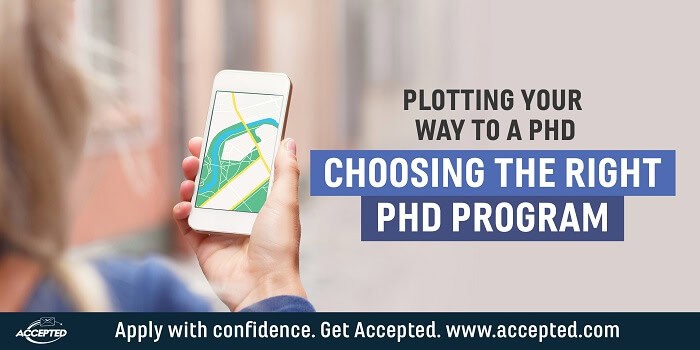 Choosing The Right Phd Program | Accepted