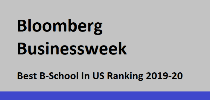 Stanford Tops Bloomberg Businessweek Best B-schools 2019-20 US Ranking