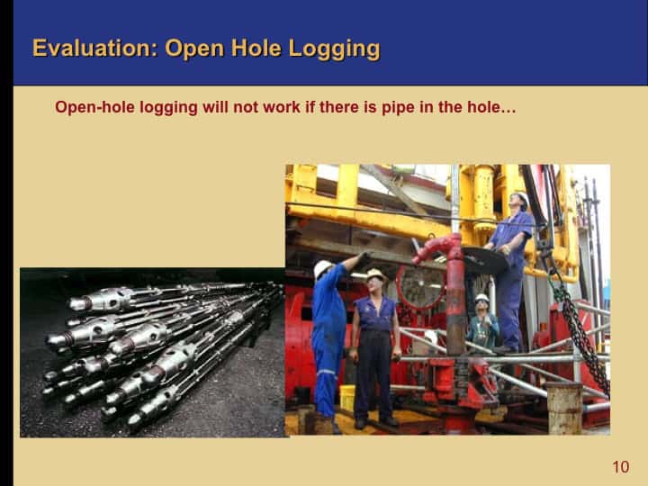 E&P Oil and Gas-Evaluation: Open Hole Logging