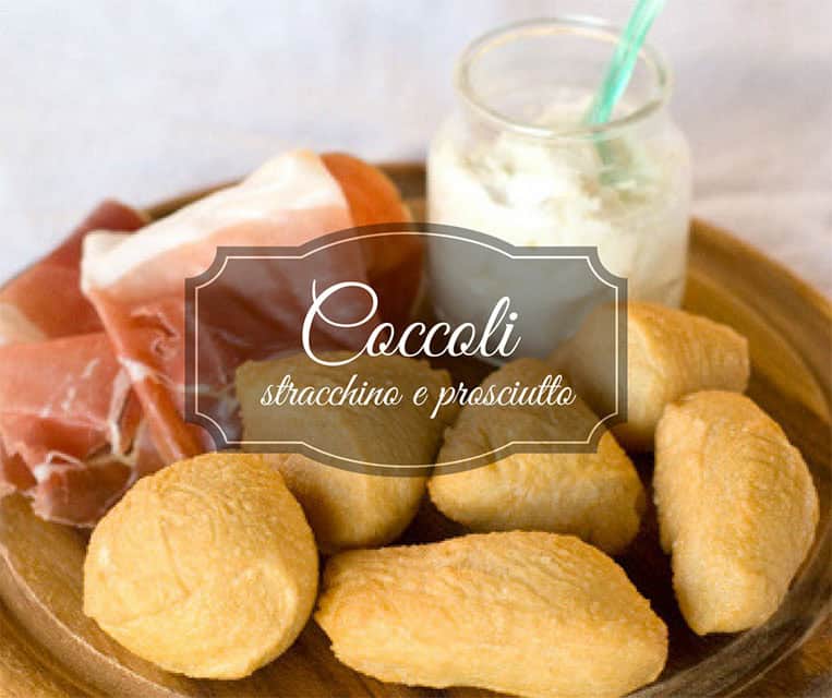 Coccoli con stracchino e prosciutto crudo