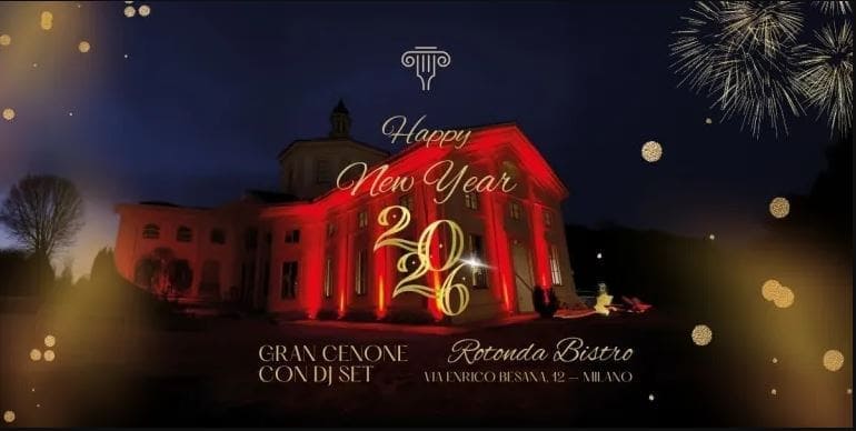 CAPODANNO alla ROTONDA DELLA BESANA – Cenone New Year’s Eve Party